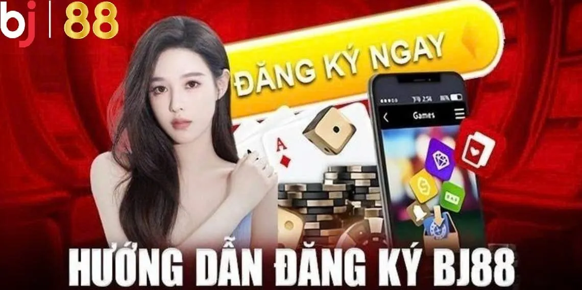 Hướng dẫn đăng ký Bj88 tạo tài khoản cho người mới